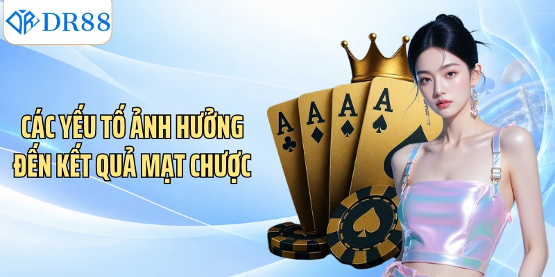 Các yếu tố ảnh hưởng đến kết quả mạt chược